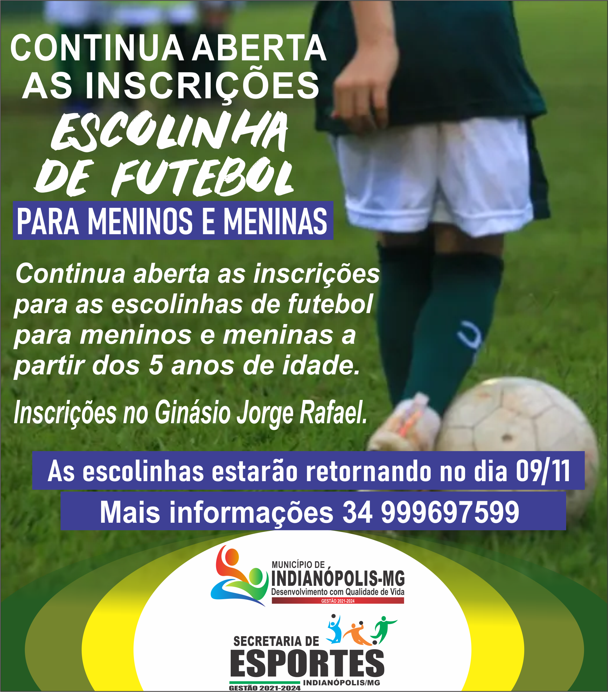 Continua aberta as inscrições para as escolinhas de futebol