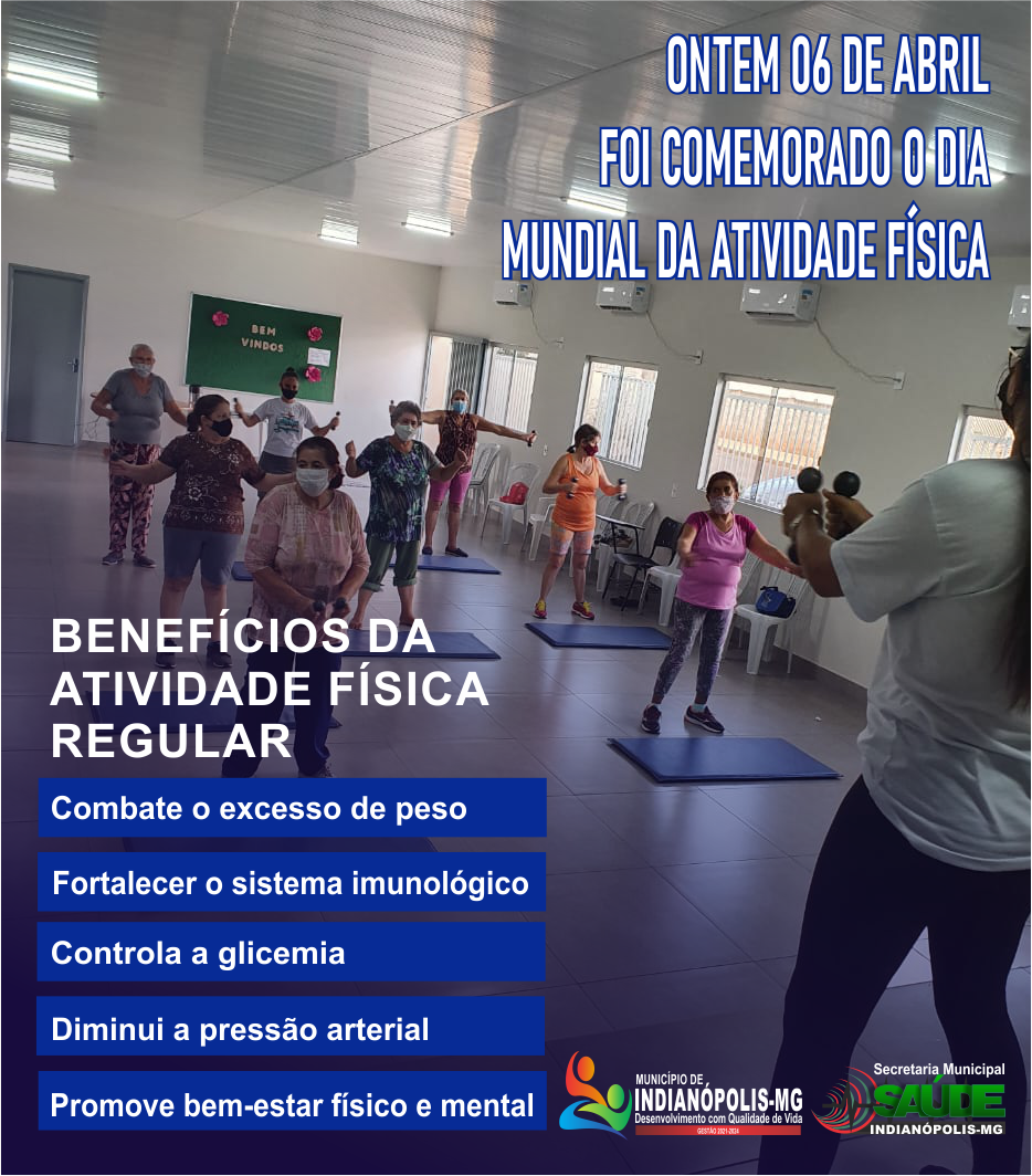 Ontem, foi comemorado o dia mundial da atividade física