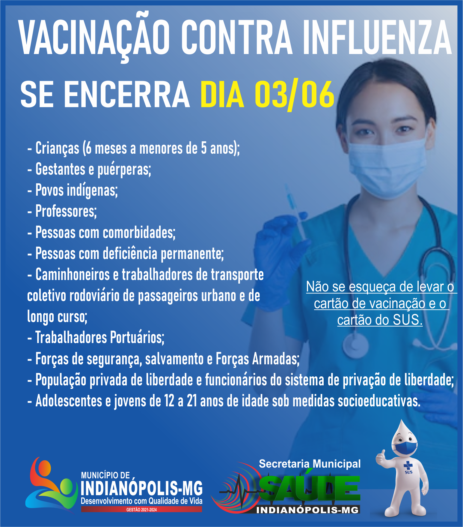 VACINAÇÃO CONTRA INFLUENZA SE ENCERRA DIA 03/06