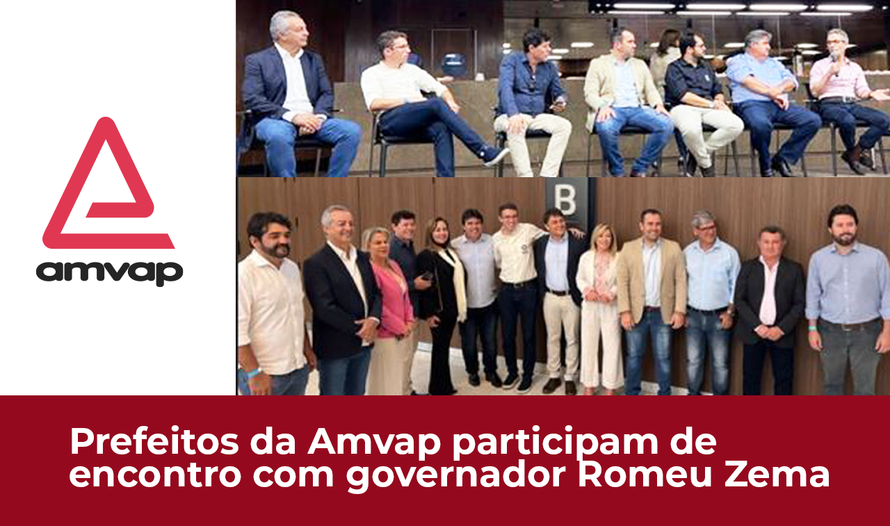 Prefeitos da Amvap participam de encontro com governador Romeu Zema