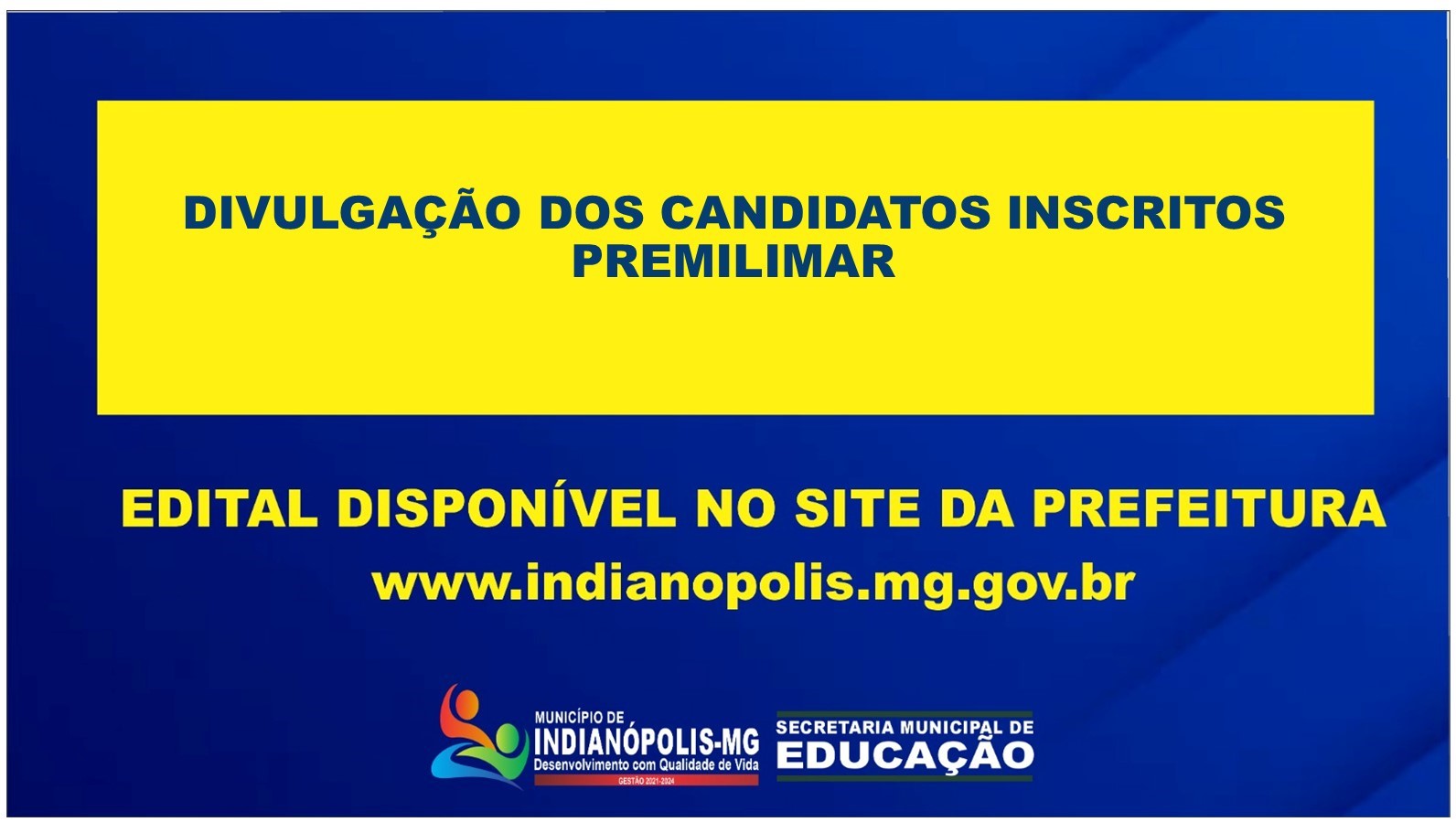 DIVULGAÇÃO DOS CANDIDATOS INSCRITOS – PRELIMINAR