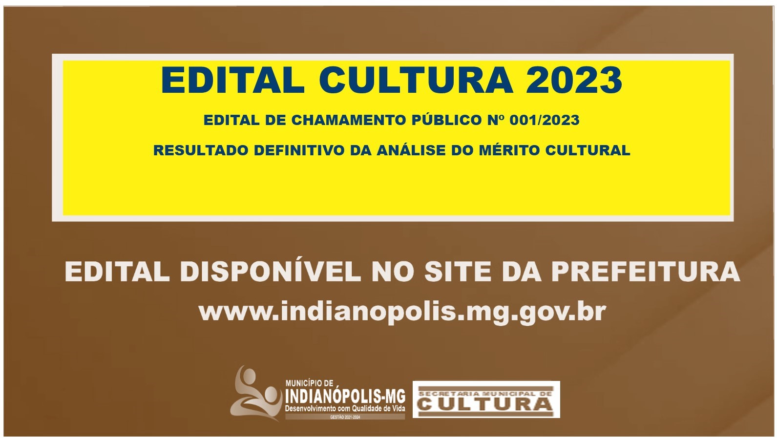 EDITAL CULTURA – RESULTADO DEFINITIVO DA ANÁLISE DO MÉRITO CULTURAL