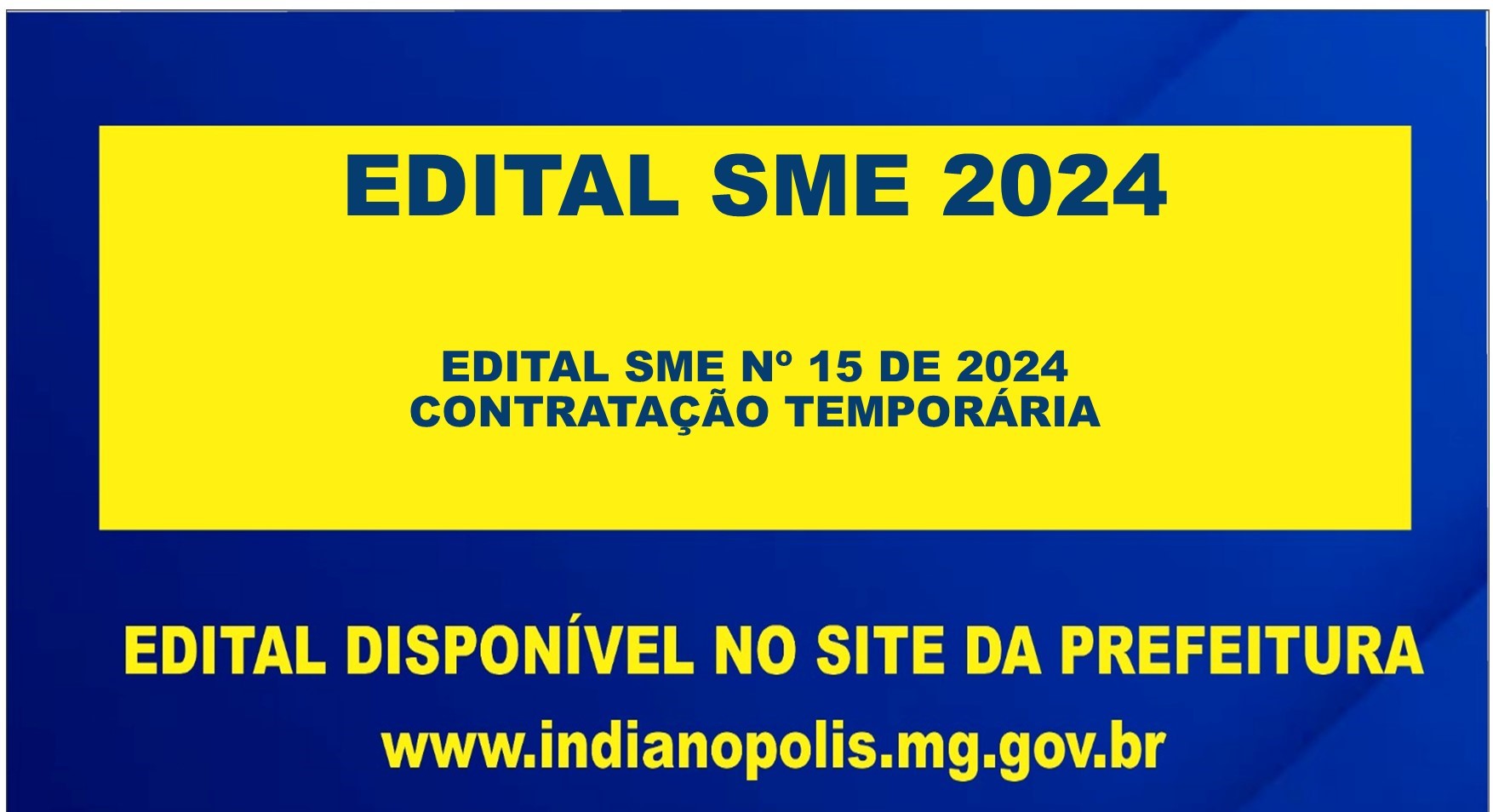 EDITAL SME 015/2024 – Contratação Temporária