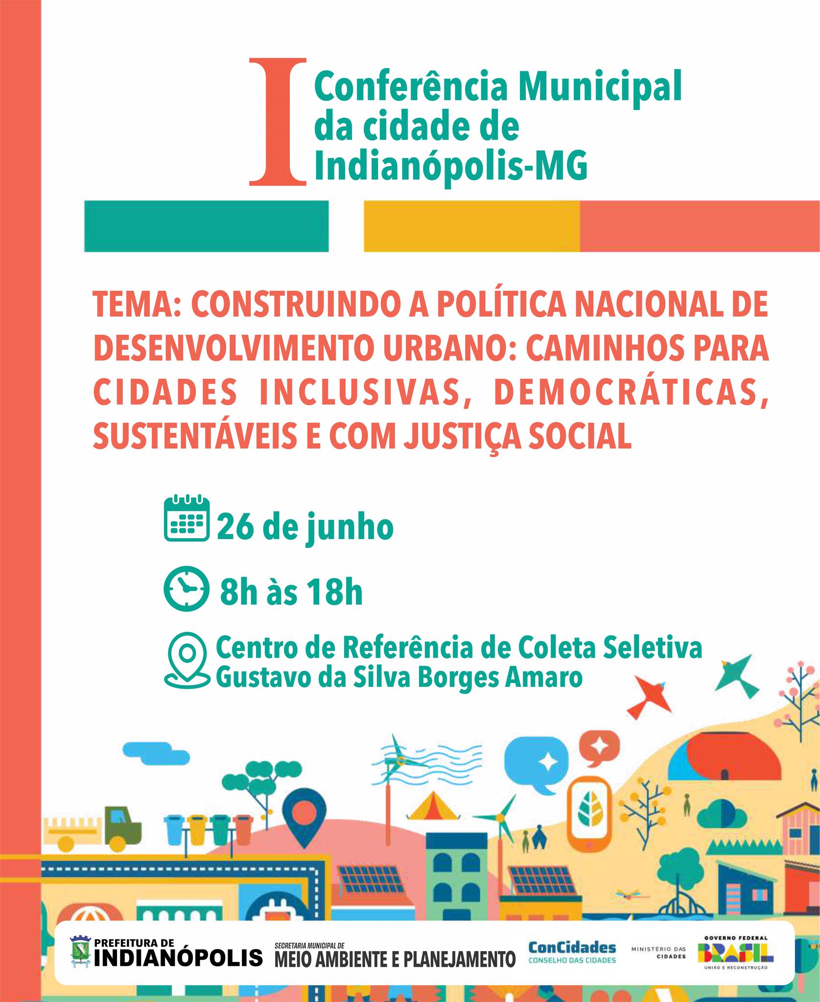 1ª Conferência Municipal da Cidade de Indianópolis