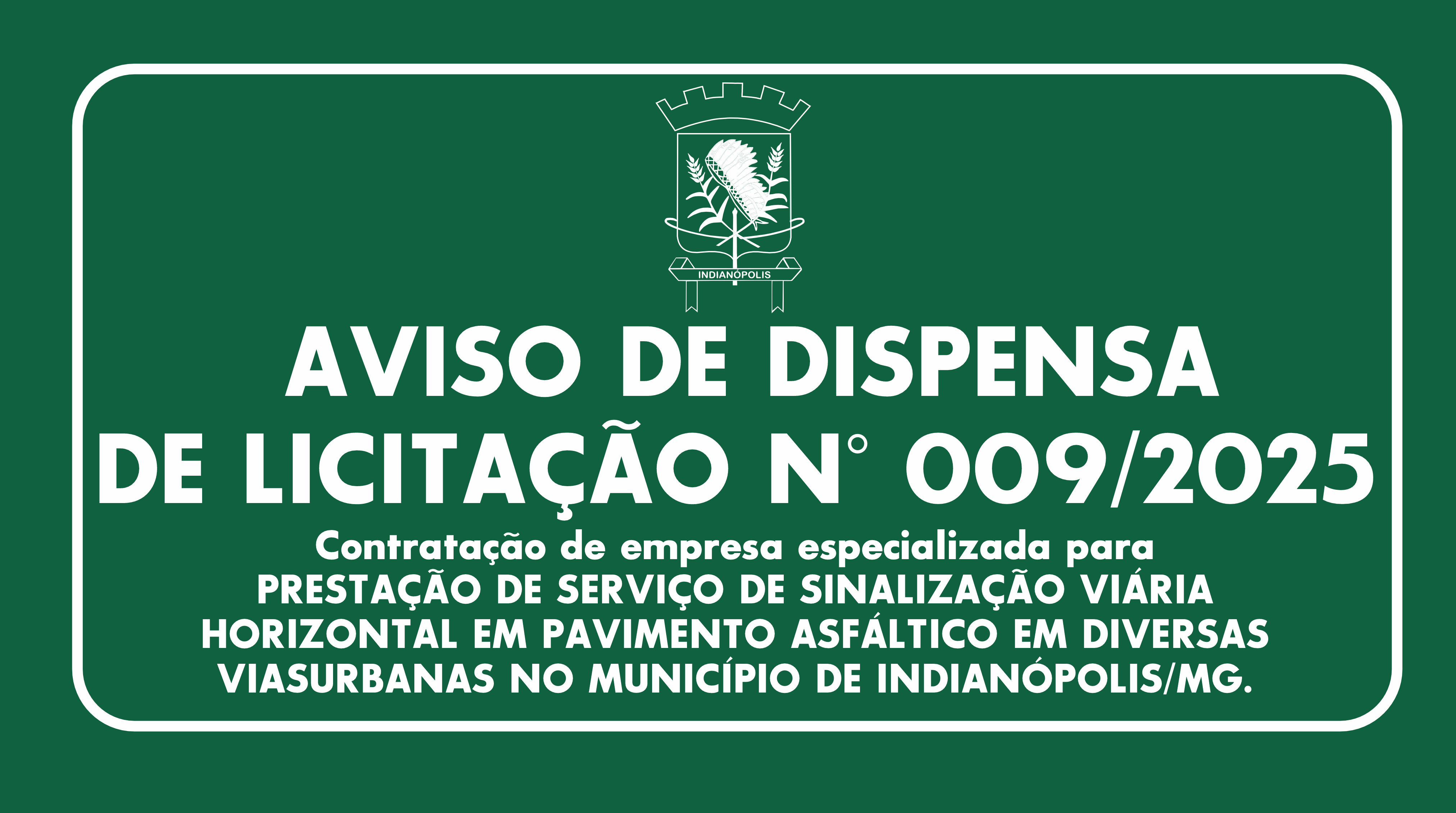 AVISO DE DISPENSA DE LICITAÇÃO Nº0009/2025