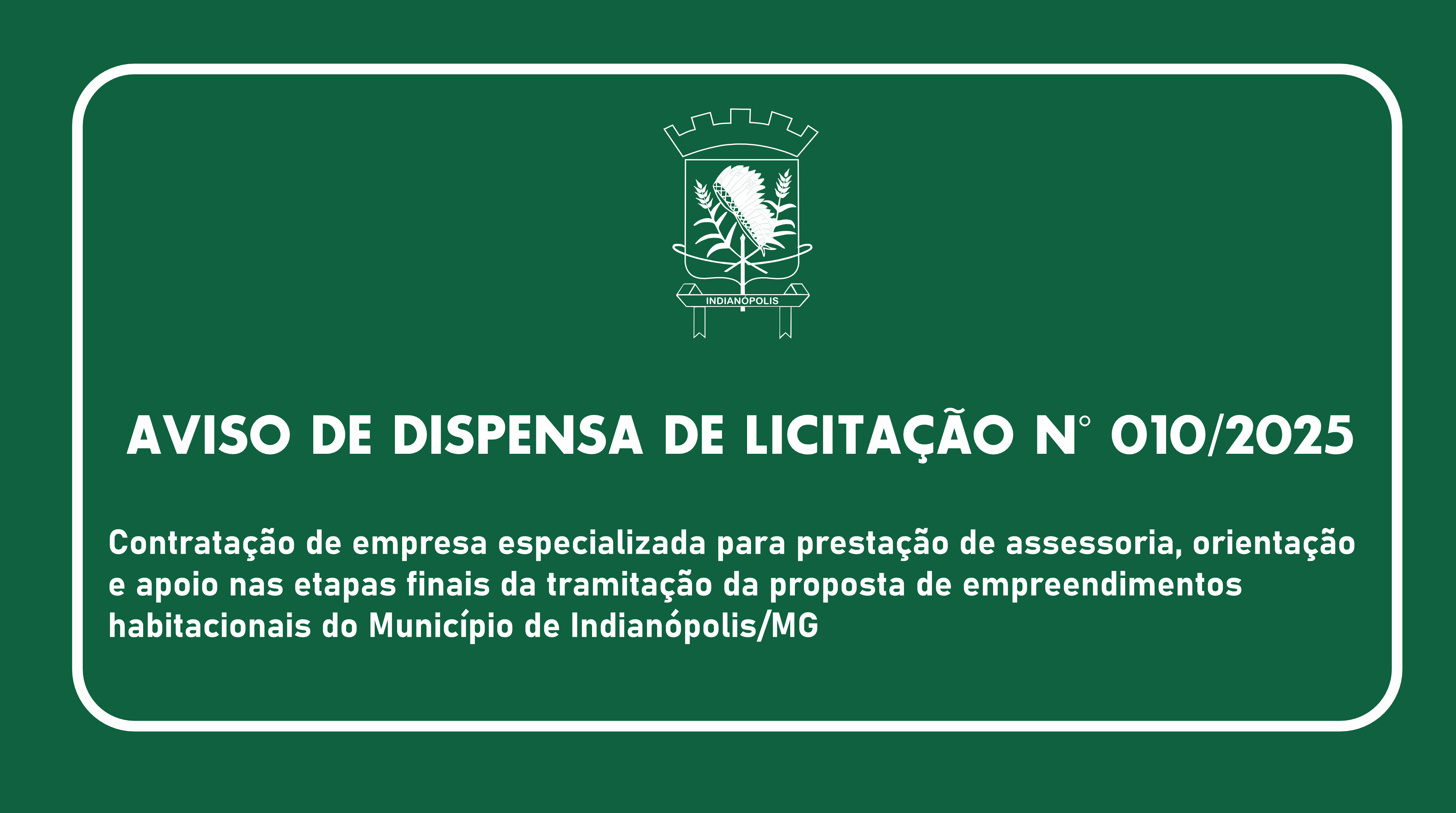 AVISO DE DISPENSA DE LICITAÇÃO N° 010/2025
