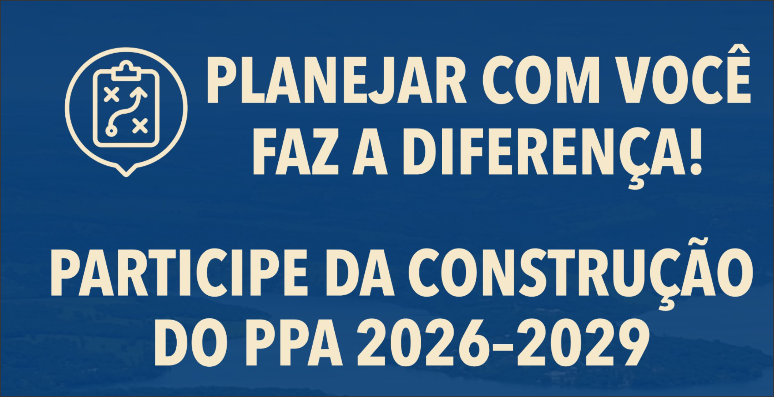 PPA Participativo 2026–2029: População pode contribuir com sugestões até 10 de agosto