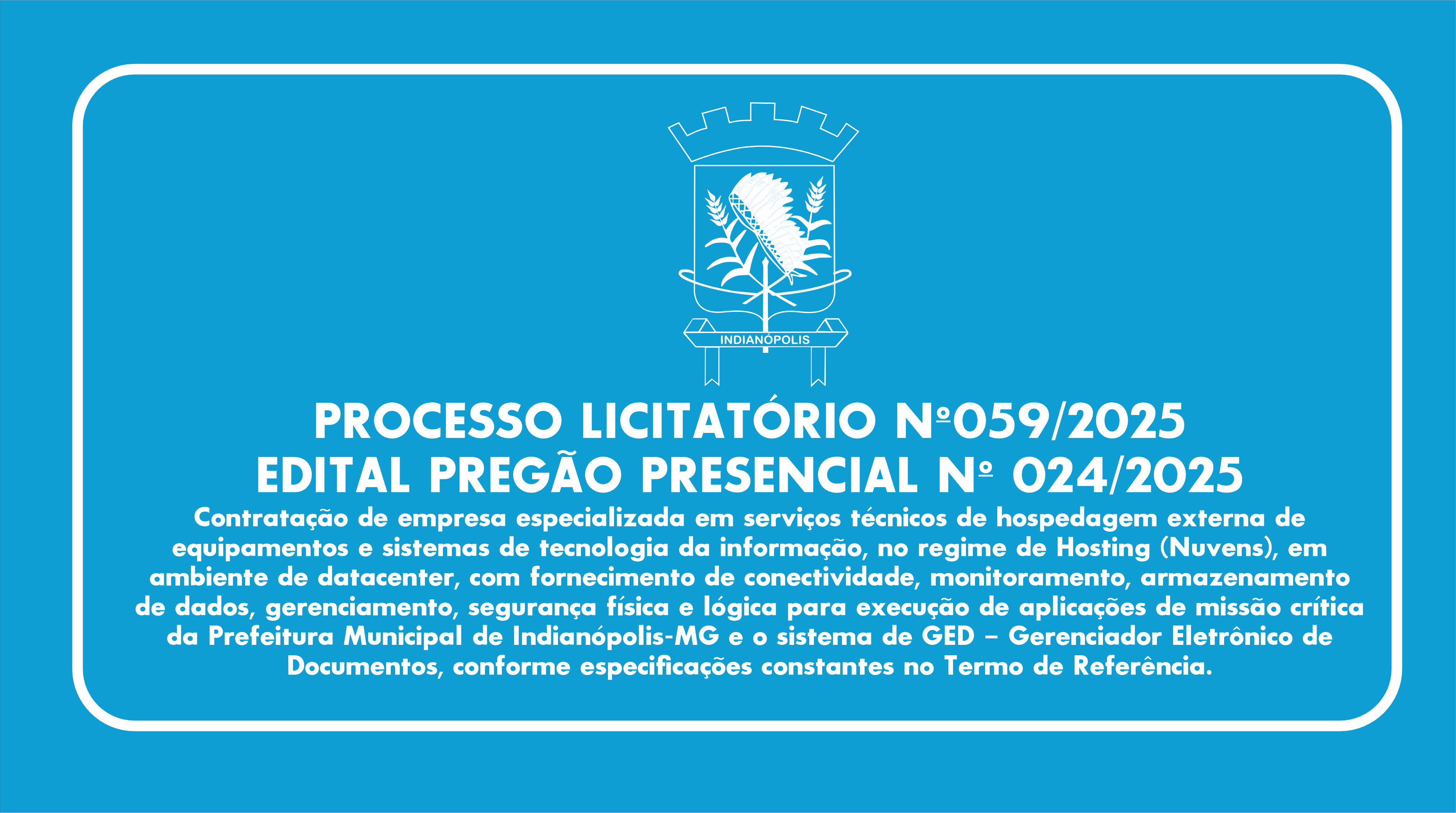 PROCESSO LICITATÓRIO Nº059/2025 |EDITAL PREGÃO PRESENCIAL Nº 024/2025
