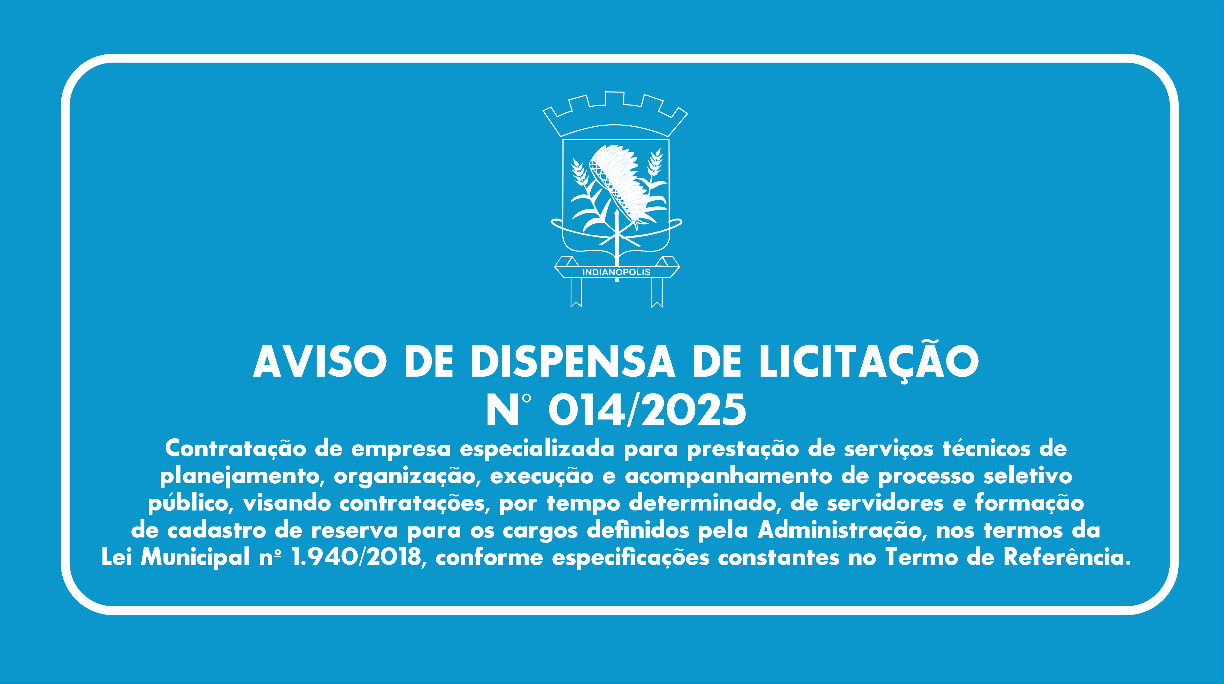 AVISO DE DISPENSA DE LICITAÇÃO N° 014/2025