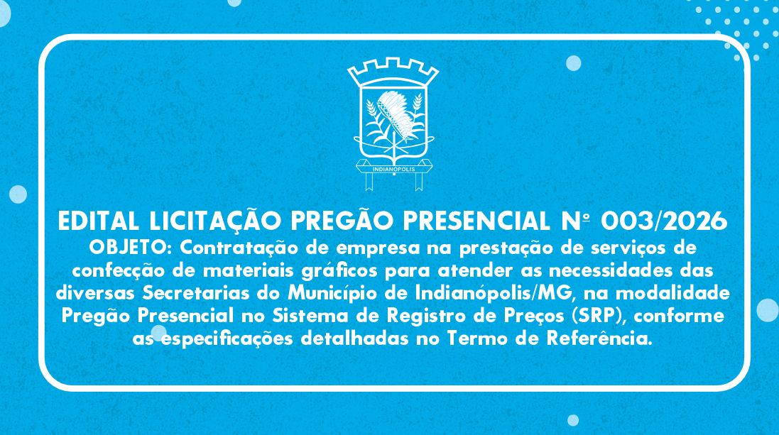 EDITAL LICITAÇÃO PREGÃO PRESENCIAL Nº 003/2026 | SISTEMA DE REGISTRO DE PREÇOS 001/2026
