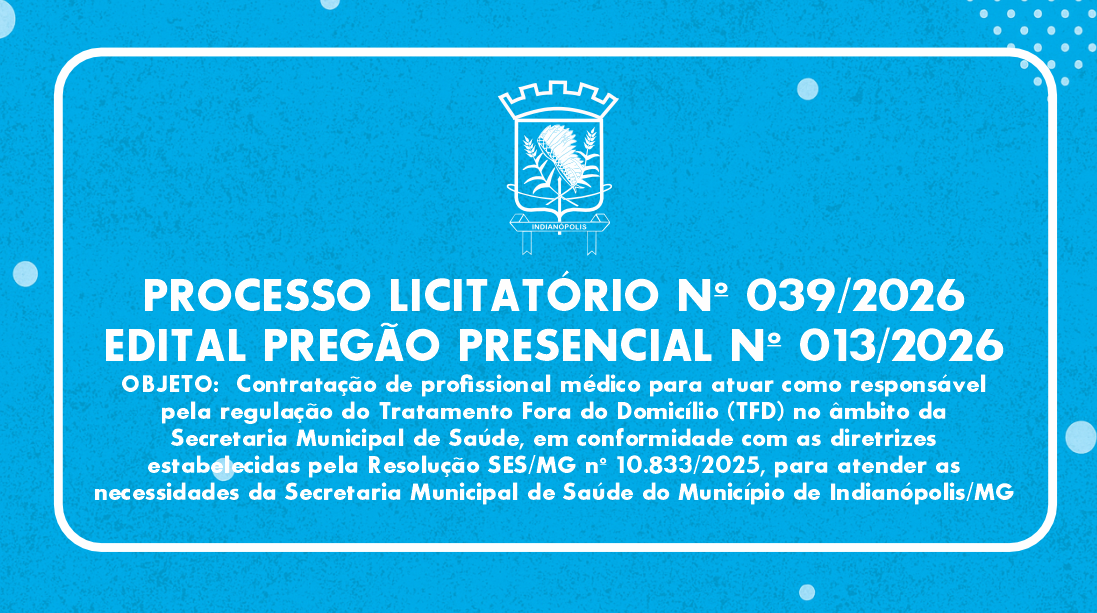 PROCESSO LICITATÓRIO Nº 039/2026 | EDITAL PREGÃO PRESENCIAL Nº 013/2026