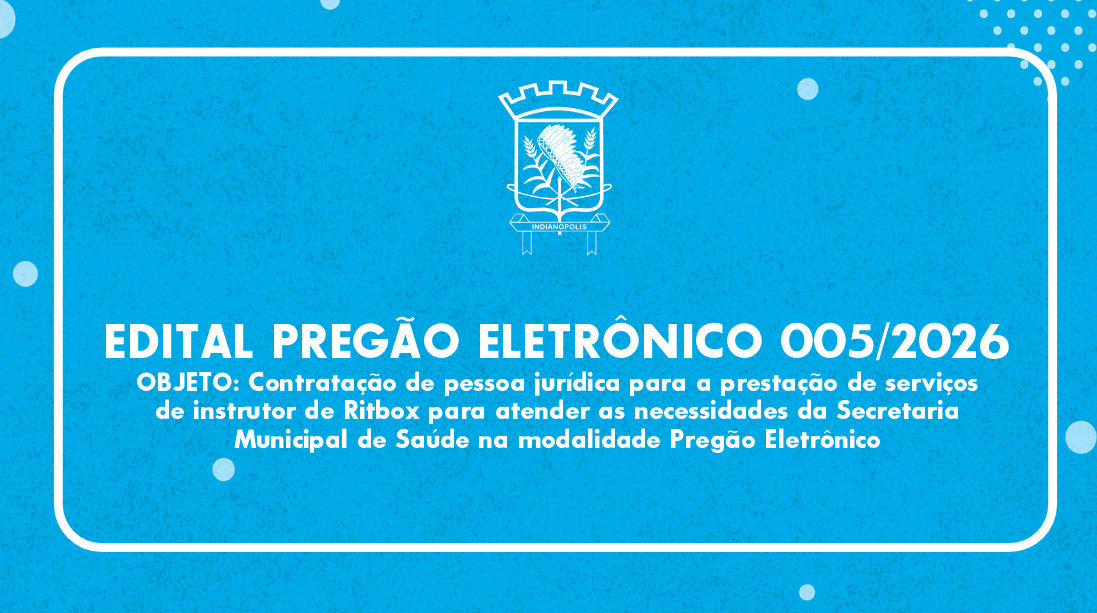 EDITAL PREGÃO ELETRÔNICO 005/2026