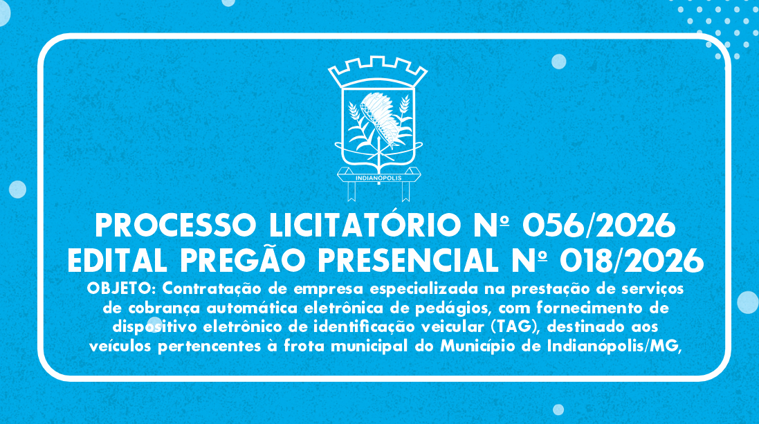 PROCESSO LICITATÓRIO Nº 056/2026 EDITAL | PREGÃO PRESENCIAL Nº 018/2026